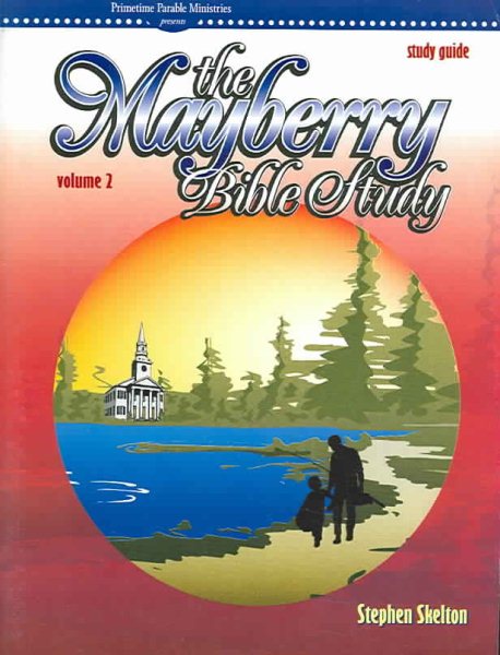 Mayberry Bible: Study Guide