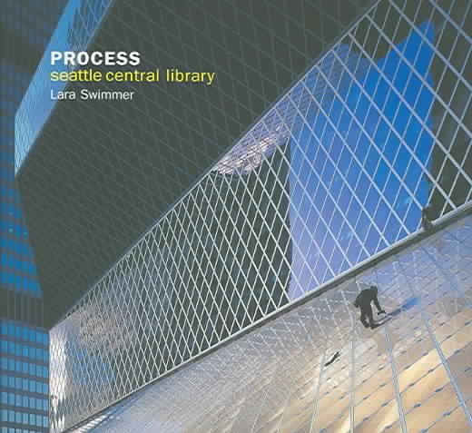 Process: Seattle Central Library cover