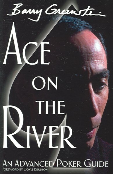 Ace on the River: An Advanced Poker Guide cover
