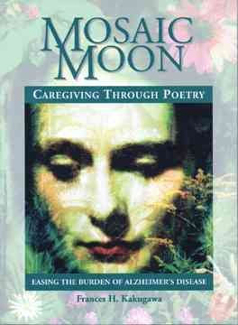 Mosaic Moon: Caregiving Through Poetry cover