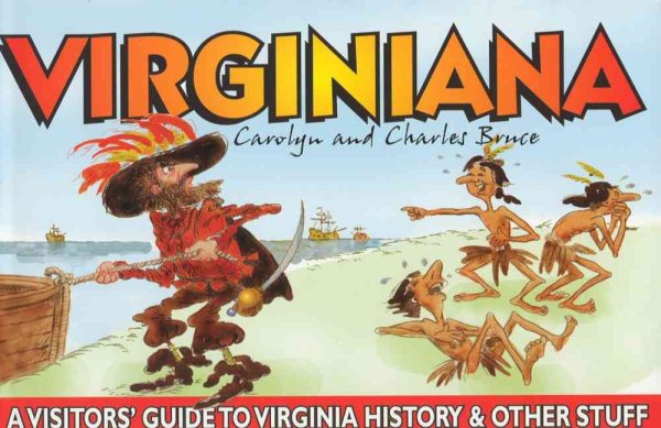 Virginiana: A Visitor's Guide to Virginia History and Other Stuff cover