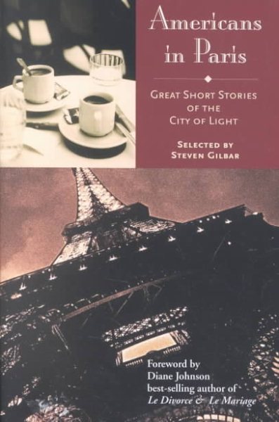 Americans in Paris: Great Short Stories of the City of Light