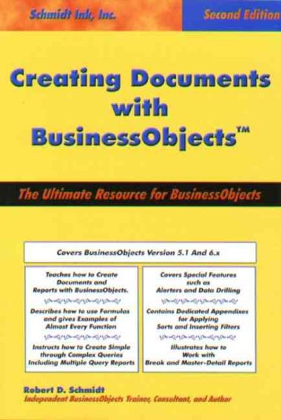 Creating Documents with BusinessObjectsTM: The Ultimate Resource Manual, 2nd Edition cover
