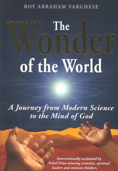 The Wonder of the World: A Journey from Modern Science to the Mind of God cover