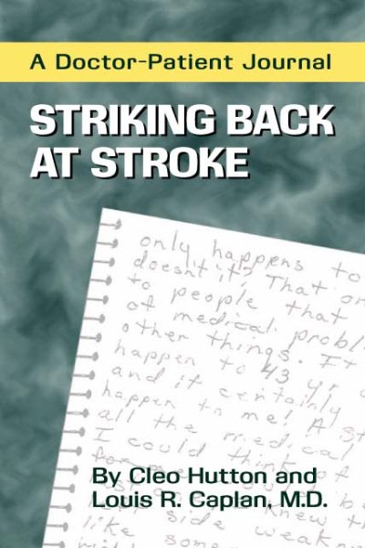 Striking Back at Stroke: A Doctor-Patient Journal cover