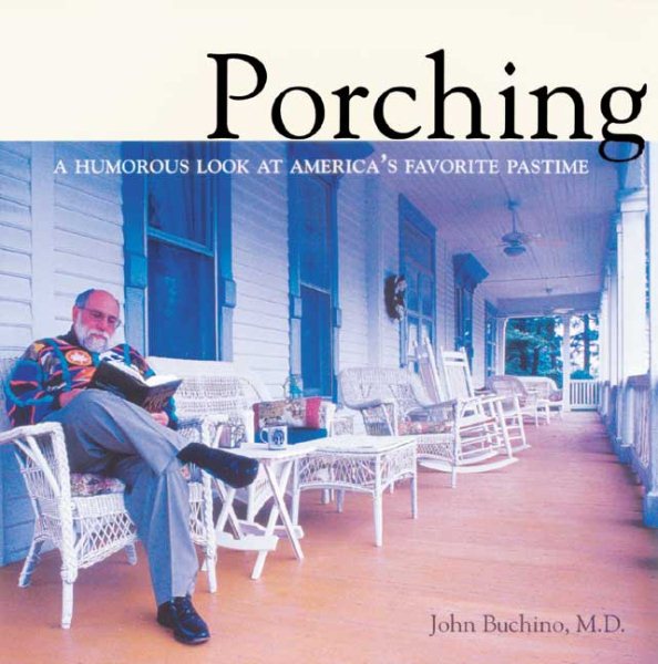 Porching: A Humorous Look at America's Favorite Pastime cover
