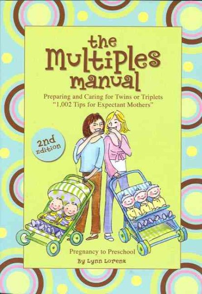 The Multiples Manual: Preparing and Caring for Twins or Triplets cover