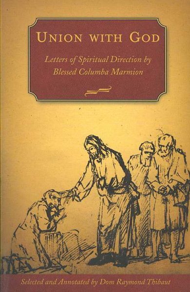 Union with God: Letters of Spiritual Direction by Blessed Columba Marmion cover