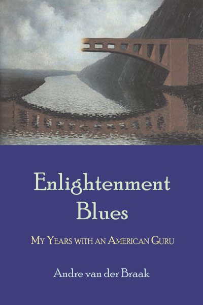 Enlightenment Blues: My Years with an American Guru cover