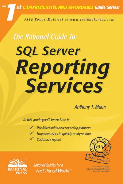 The Rational Guide to: SQL Server Reporting Services (Rational Guides) cover