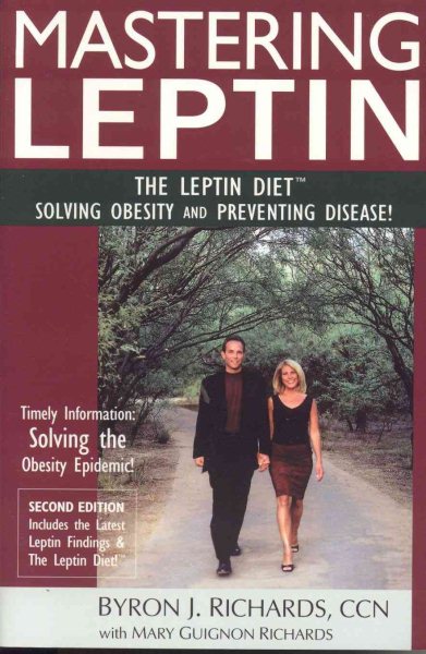 Mastering Leptin (2nd Edition): The Leptin Diet, Solving Obesity and Preventing Disease cover