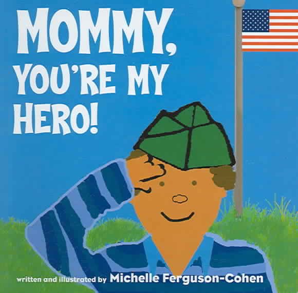Mommy, You're My Hero cover