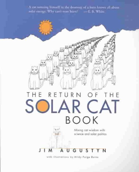 The Return of the Solar Cat Book: Mixing Cat Wisdom with Science and Solar Politics cover