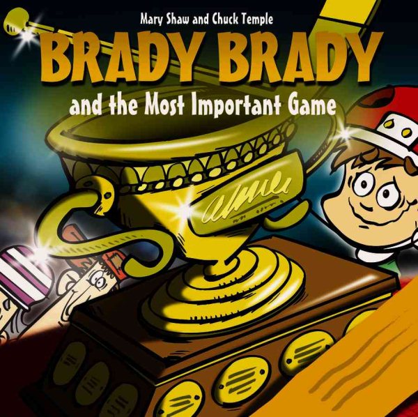 Brady Brady And the Most Important Game cover