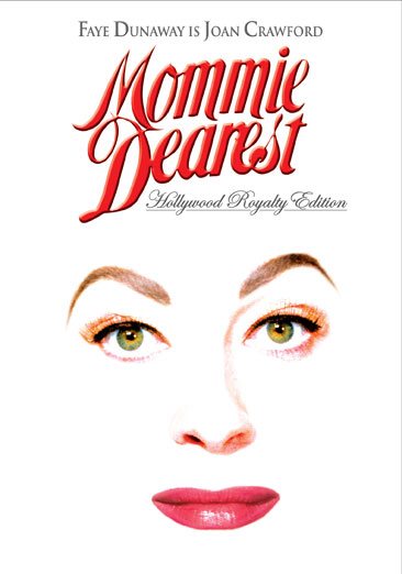 Mommie Dearest (Hollywood Royalty/Special Collector's Edition) cover