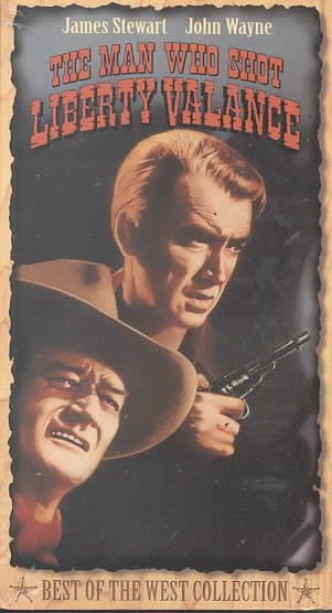 The Man Who Shot Liberty Valance [VHS] cover