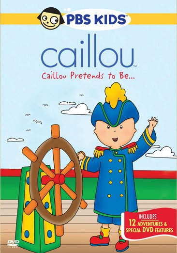 Caillou: Caillou Pretends to Be cover