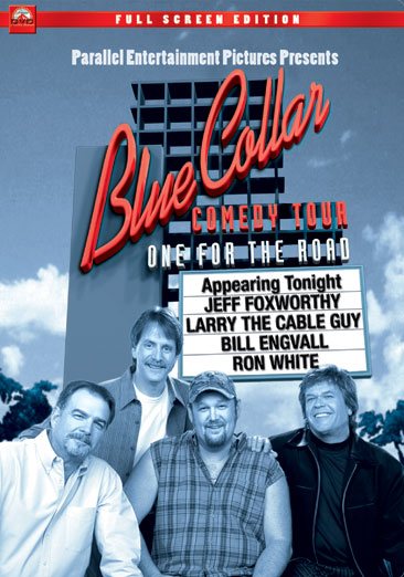 Blue Collar Comedy Tour - One for the Road (Full Screen Edition) cover