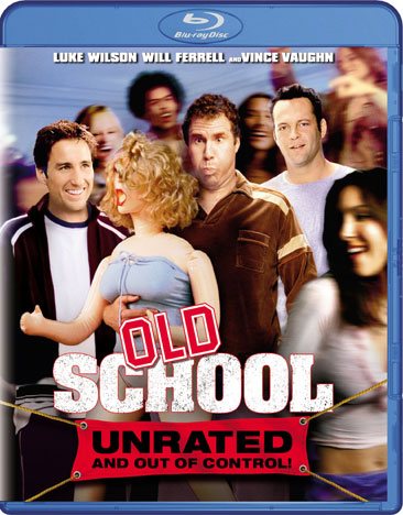 Old School (Unrated and Out of Control!) [Blu-ray] cover