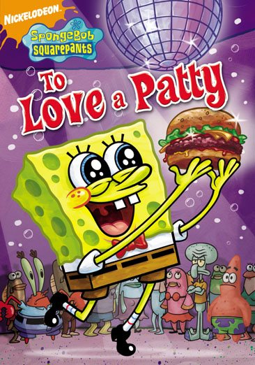 SpongeBob SquarePants: To Love A Patty cover