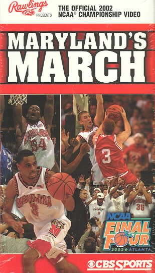 Maryland's March - The Official 2002 NCAA Championship Video [VHS] cover