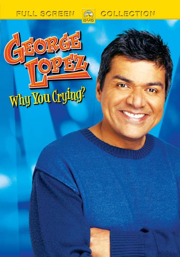 George Lopez - Why You Crying? cover