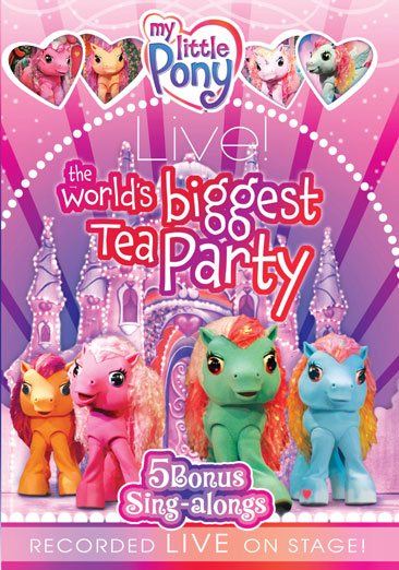 My Little Pony Live! the World's Biggest Tea Party cover