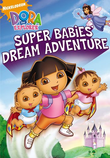 Dora the Explorer: Super Babies' Dream Adventure cover