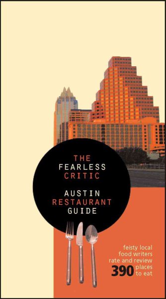 Fearless Critic Austin Restaurant Guide cover