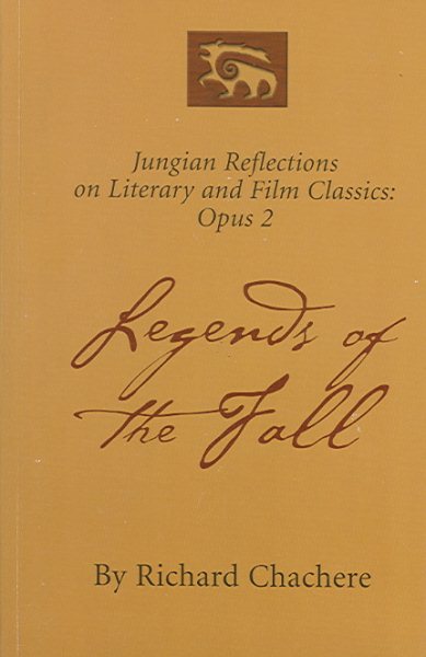 Legends of the Fall: Jungian Reflections cover