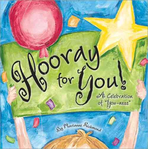 Hooray for You!: A Celebration of "You-Ness" (Marianne Richmond) cover