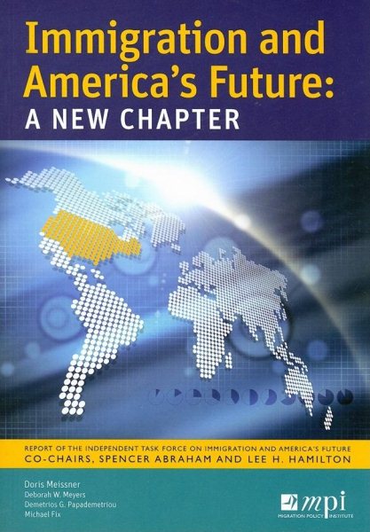 Immigration And America's Future: A New Chapter cover