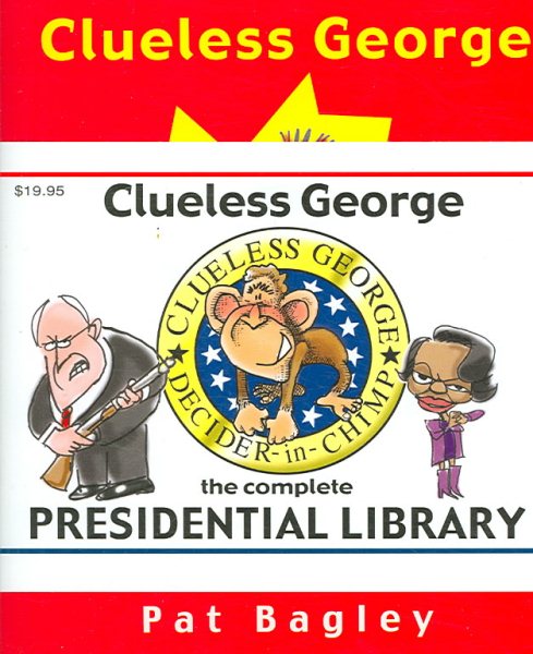 Clueless George: The Complete Presidential Library (3-book collector set) cover