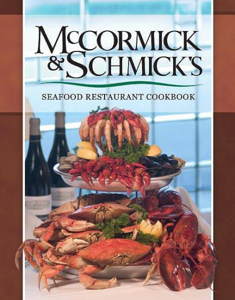 McCormick & Schmick's Seafood Restaurant Cookbook cover