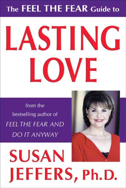 The Feel the Fear Guide to Lasting Love cover