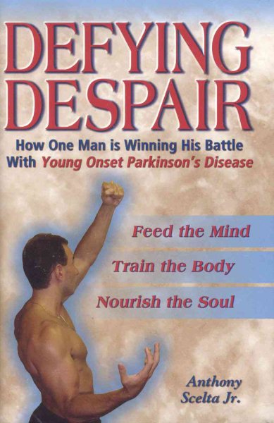 Defying Despair: Feed the Mind, Train the Body, Nourish the Soul cover