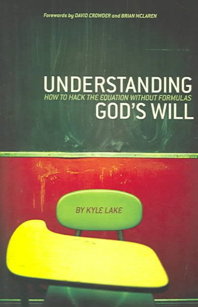 Understanding God's Will: How To Hack The Equation Without Formulas cover