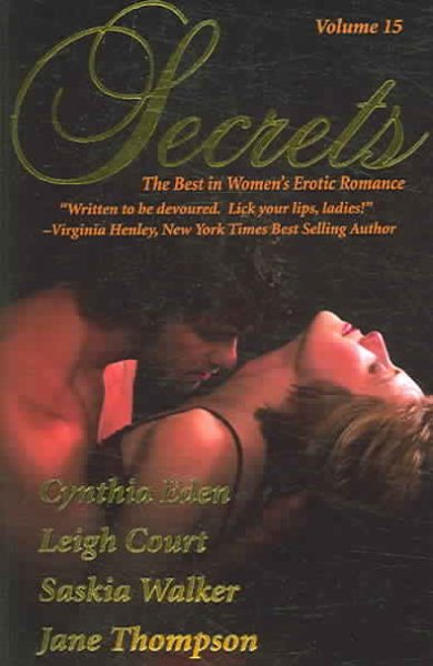 Secrets: The Best in Women's Erotic Romance, Vol. 15 cover