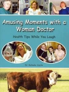 Amusing Moments with A Woman Doctor: Health Tips While You Laugh