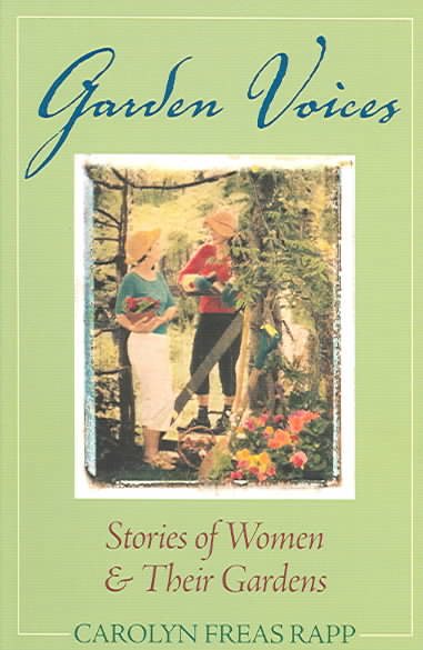 Garden Voices: Stories of Women & Their Gardens cover