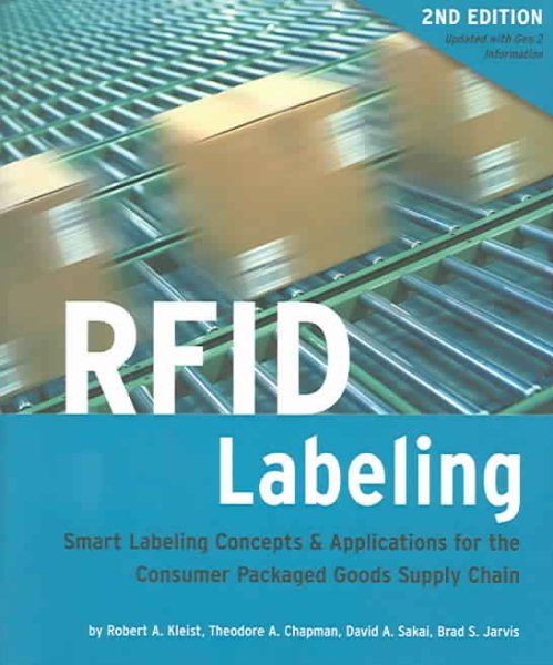 RFID Labeling: Smart Labeling Concepts & Applications for the Consumer Packaged Goods Supply Chain, Second Edition cover