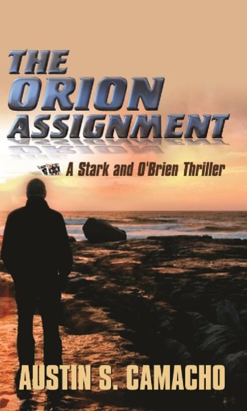 The Orion Assignment (A Stark and O'Brien Thriller) cover