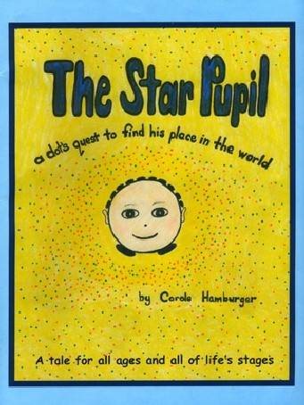The Star Pupil: A Dot's Quest to Find His Place in the World cover