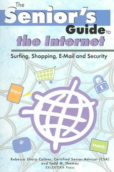 Senior's Guide to the Internet (Senior's Guides) cover