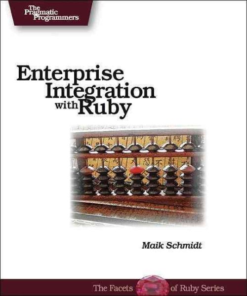 Enterprise Integration with Ruby cover