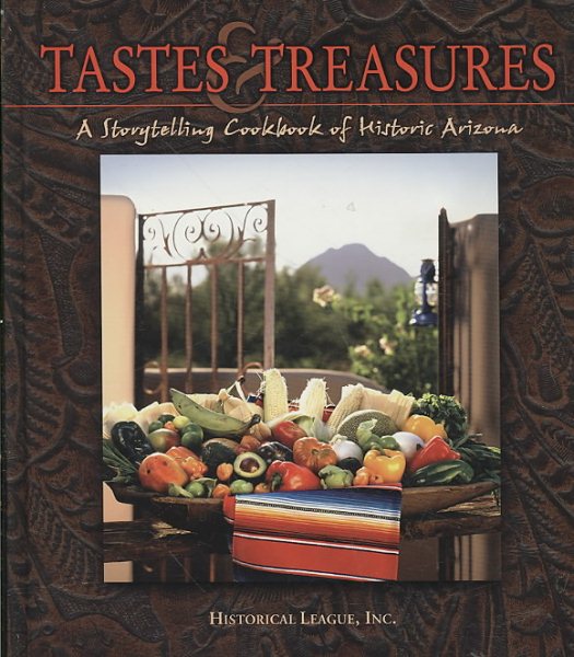 Tastes & Treasures: A Storytelling Cookbook of Historic Arizona cover