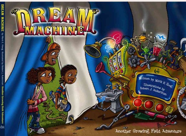Dream Machine: The Growing Field Series (Book 2)
