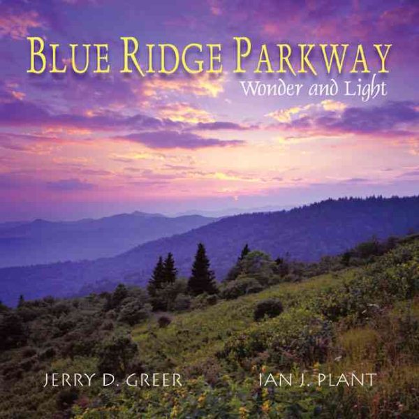 Blue Ridge Parkway: Wonder and Light (Wonder and Light series) cover