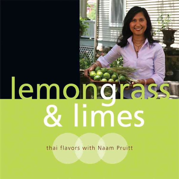 Lemongrass & Limes: Thai Flavors with Naam Pruitt cover