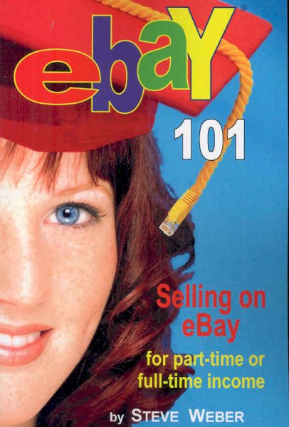 eBay 101: Selling on eBay For Part-time or Full-time Income cover